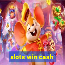 slots win cash